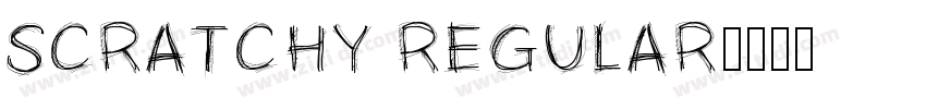 Scratchy Regular字体转换